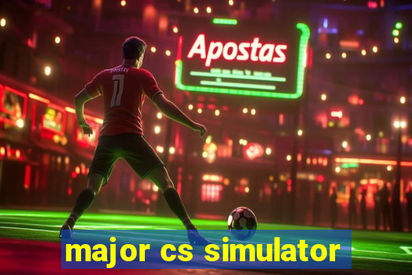 major cs simulator